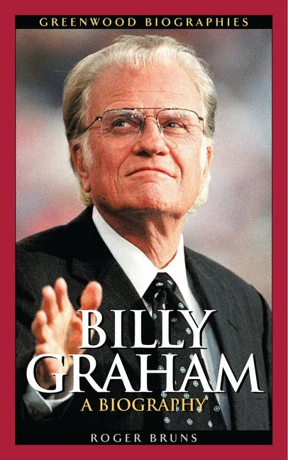 Billy Graham: A Biography - stevensbooks