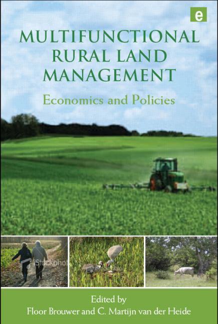 Multifunctional Rural Land Management: Economics and Policies - Ingram