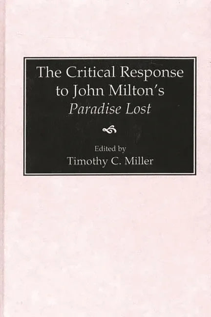 Critical Response to John Milton's Paradise Lost - stevensbooks