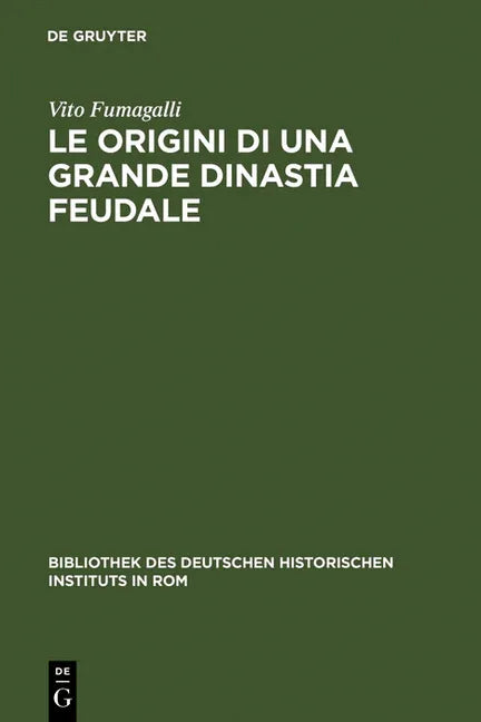 Origini di una grande Dinastia Feudale (Reprint 2010) - stevensbooks