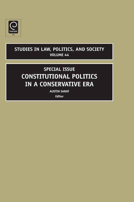 Constitutional Politics in a Conservative Era: Special Issue - Ingram