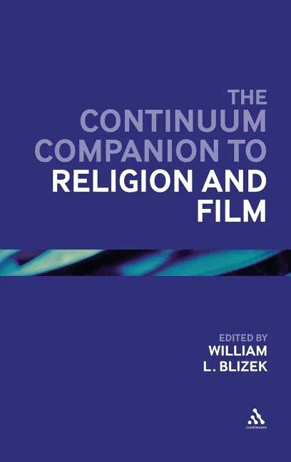 Continuum Companion to Religion and Film - stevensbooks