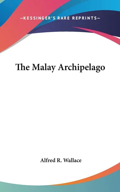 Malay Archipelago - stevensbooks