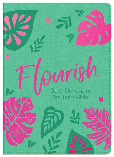 Flourish: Daily Devotions for Teen Girls - stevensbooks