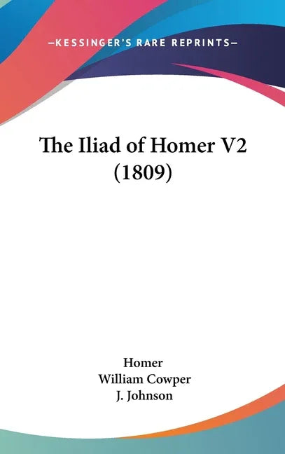 Iliad of Homer V2 (1809) - stevensbooks