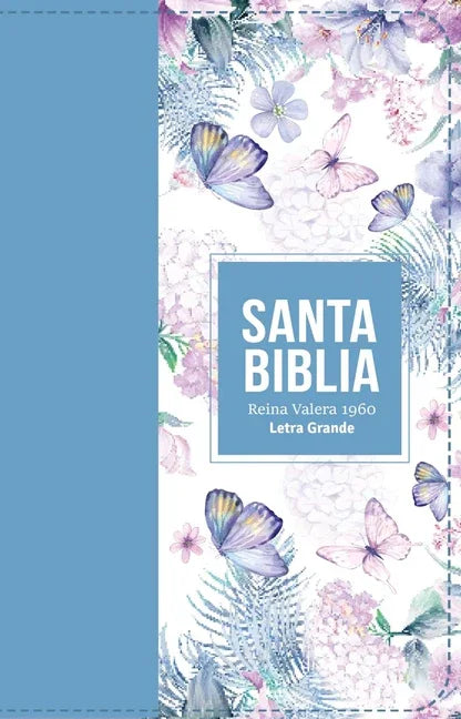 Biblia Rvr 1960 Letra Grande Tamaño Manual Símil Piel Azul Acero Claro(bible Rvr 1960 Large Print Handsize Leatherlike Butterfly Light Steel Blue (Spa - stevensbooks