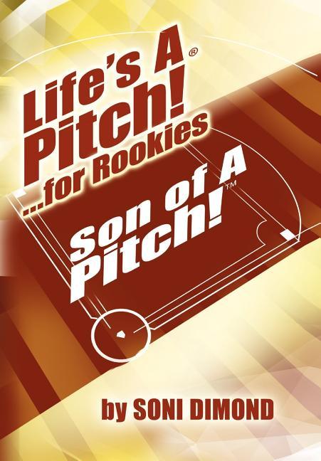 Life's a Pitch! ...for Rookies - stevensbooks