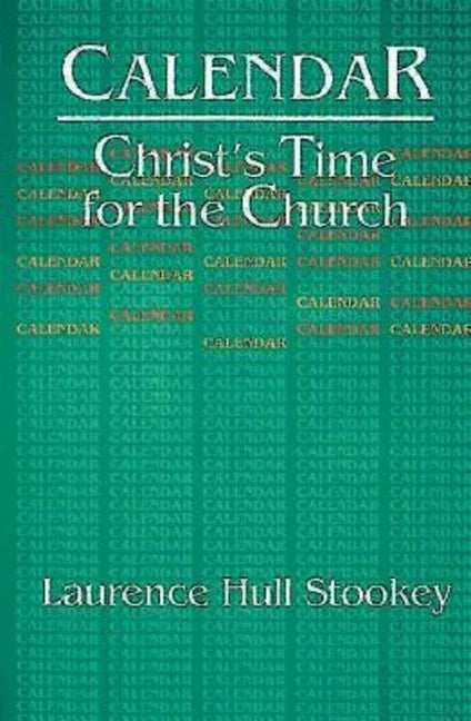Christ's Time for the Church Calendar - stevensbooks