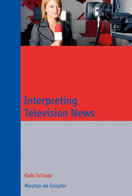Interpreting Television News - Ingram