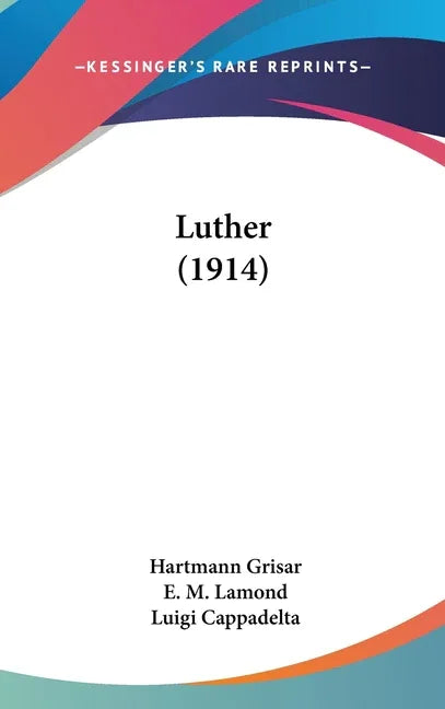 Luther (1914) - stevensbooks