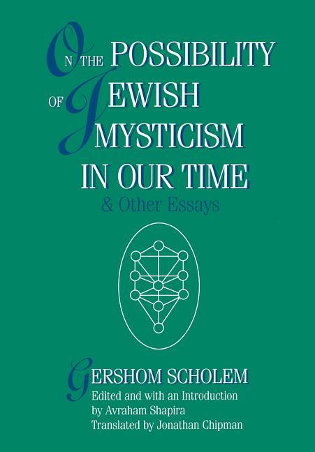 On the Possibility of Jewish Mysticism in Our Time - stevensbooks