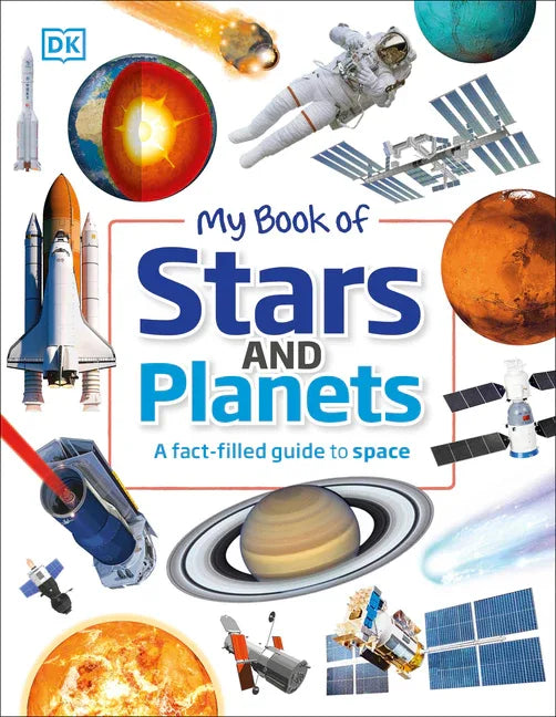 My Book of Stars and Planets: A Fact-Filled Guide to Space - stevensbooks