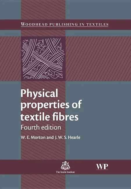 Physical Properties of Textile Fibres (Revised) - stevensbooks