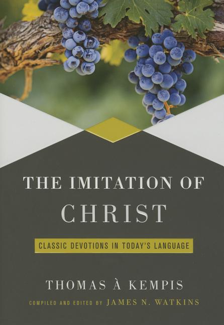 Imitation of Christ: Classic Devotions in Today's Language - Ingram