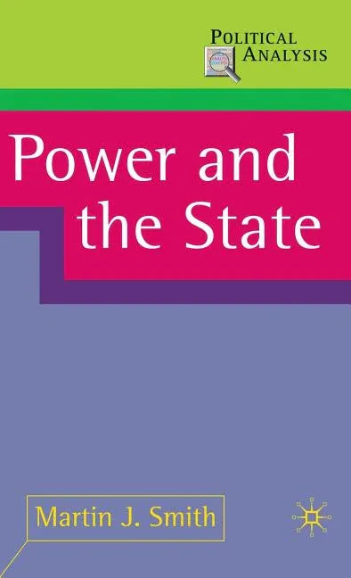 Power and the State (2009) - stevensbooks