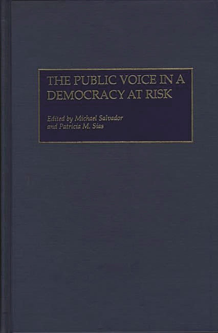 Public Voice in a Democracy at Risk - Ingram