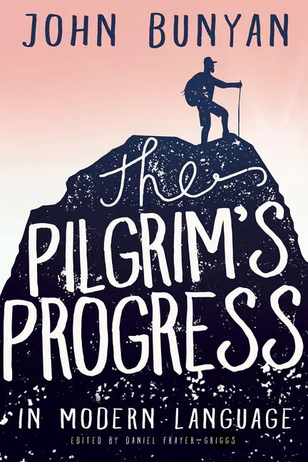 Pilgrim's Progress in Modern Language - stevensbooks