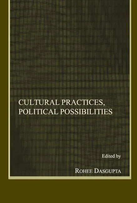 Cultural Practices, Political Possibilities - stevensbooks
