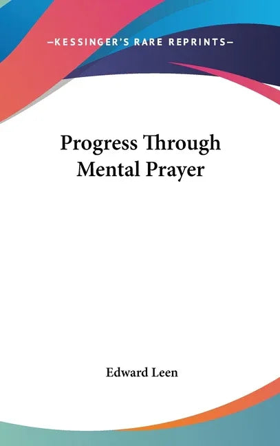 Progress Through Mental Prayer - stevensbooks