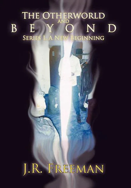 Otherworld and Beyond: Series I, A New Beginning - stevensbooks