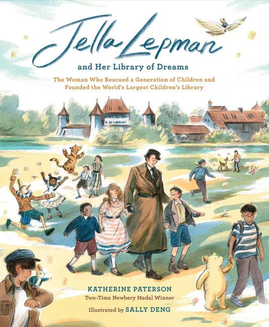 Jella Lepman and Her Library of Dreams: The Woman Who Rescued a Generation of Children and Founded the World's Largest Children's Library - stevensbooks