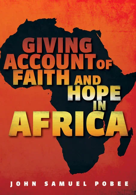 Giving Account of Faith and Hope in Africa - stevensbooks