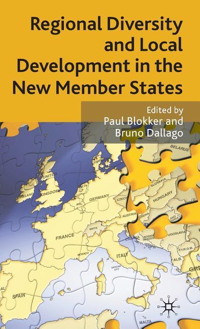 Regional Diversity and Local Development in the New Member States (2009) - stevensbooks