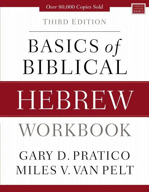 Basics of Biblical Hebrew Workbook: Third Edition - stevensbooks