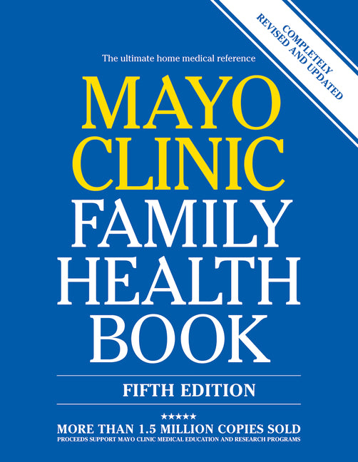 Mayo Clinic Family Health Book, 5th Ed: Completely Revised and Updated - Ingram