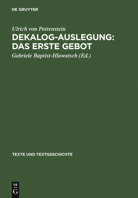 Dekalog-Auslegung: Das erste Gebot (Reprint 2012) - Ingram