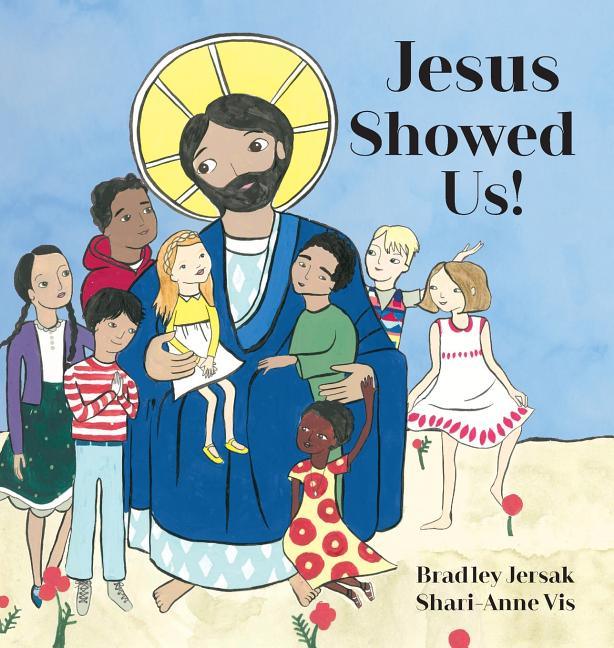 Jesus Showed Us! - stevensbooks