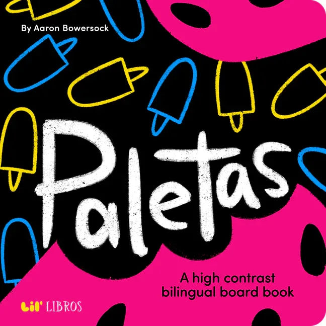Paletas: A High Contrast Bilingual Book for Babies (Bilingual Edition: English & Spanish) - stevensbooks