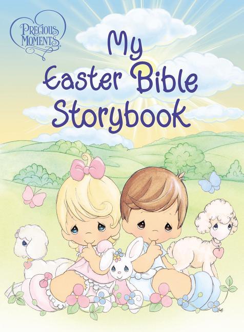 Precious Moments: My Easter Bible Storybook - stevensbooks