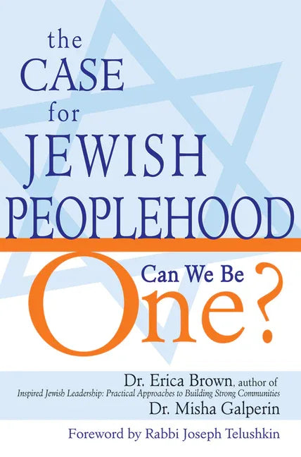 Case for Jewish Peoplehood: Can We Be One? - stevensbooks