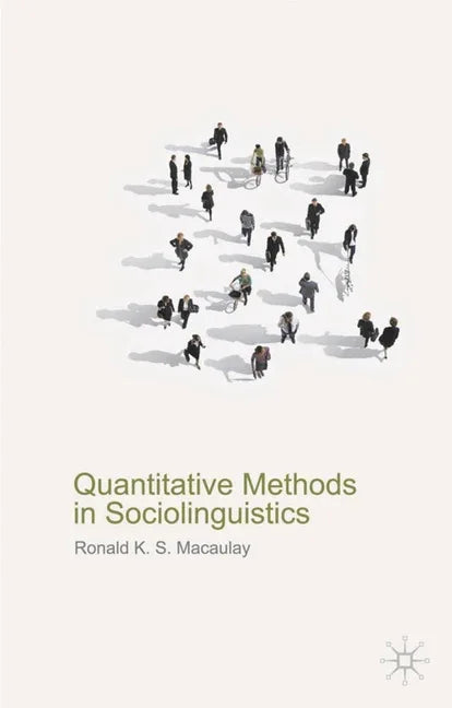 Quantitative Methods in Sociolinguistics (2009) - stevensbooks