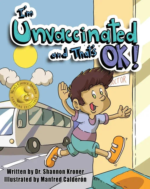 I'm Unvaccinated and That's Ok! - stevensbooks