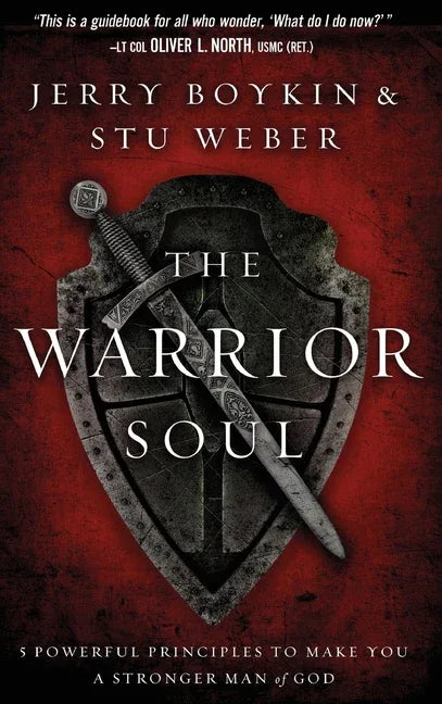 Warrior Soul: Five Powerful Principles to Make You a Stronger Man of God - stevensbooks