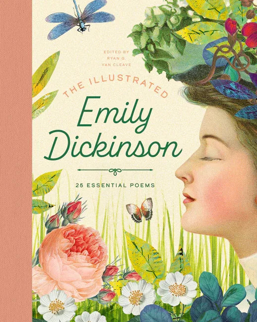 Illustrated Emily Dickinson: 25 Essential Poems: 25 Essential Poems - stevensbooks