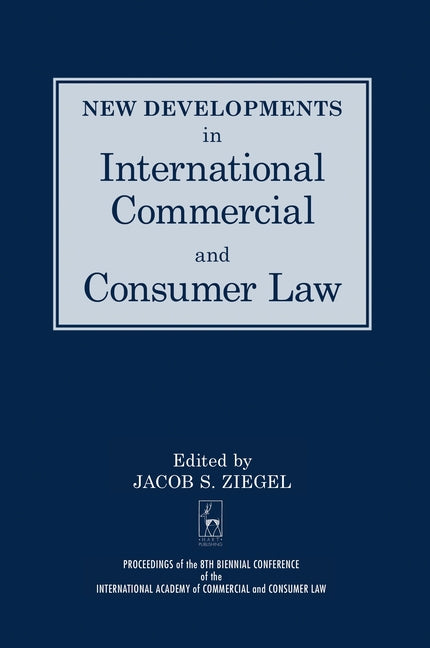 New Developments in International Commercial and Consumer Law - Ingram