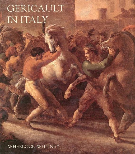 Gericault in Italy - stevensbooks