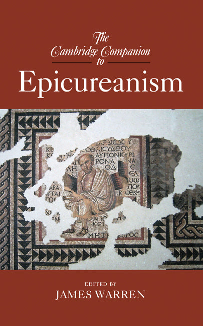 Cambridge Companion to Epicureanism - Ingram
