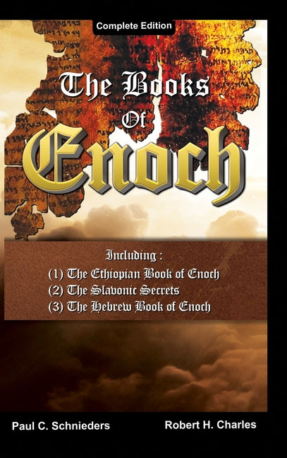 Books of Enoch: Complete edition: Including (1) The Ethiopian Book of Enoch, (2) The Slavonic Secrets and (3) The Hebrew Book of Enoch - Ingram