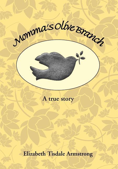 Momma's Olive Branch - stevensbooks