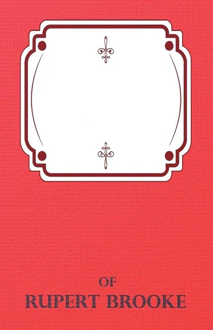 Complete Poems of Rupert Brooke - stevensbooks