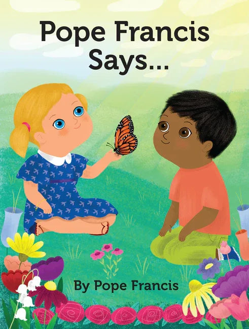 Pope Francis Says... - stevensbooks