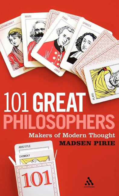 101 Great Philosophers: Makers of Modern Thought - Ingram