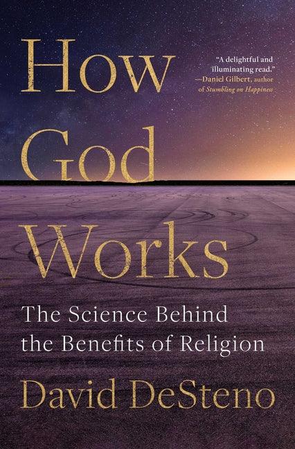 How God Works: The Science Behind the Benefits of Religion - stevensbooks