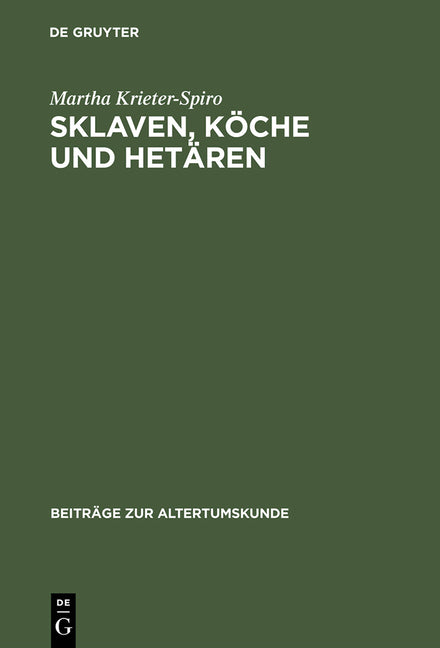 Sklaven, Köche und Hetären (Reprint 2014) - Ingram