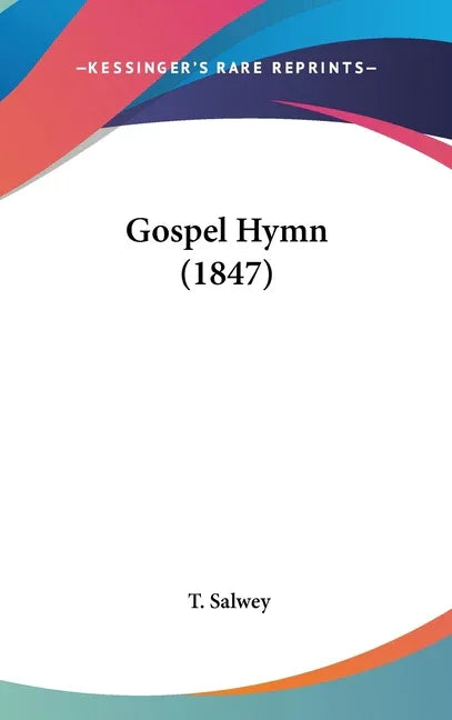 Gospel Hymn (1847) - stevensbooks