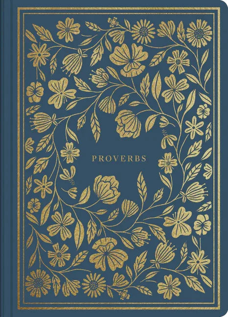 ESV Illuminated Scripture Journal: Proverbs - stevensbooks